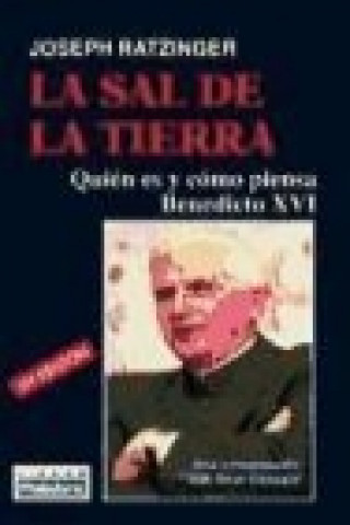 Книга La sal de la tierra : quién es y cómo piensa Benedicto XVI 