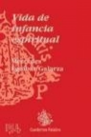 Knjiga Vida de infancia espiritual Mercedes Eguíbar Galarza