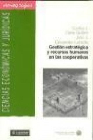 Kniha Gestión estratégica y recursos humanos en las cooperativas Carlos Jesús Cano Guillén