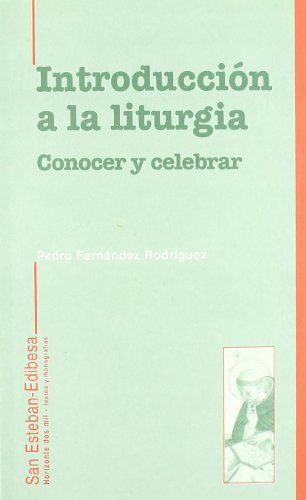 Knjiga Introducción a la liturgia : conocer y celebrar Pedro Fernández Rodríguez