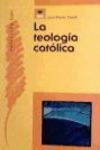 Livre La teología católica Jean-Pierre Torrell