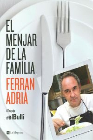 Carte El menjar de la familia ADRIA FERRAN