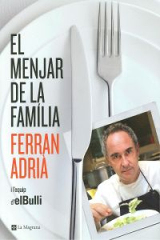 Buch El menjar de la familia ADRIA FERRAN