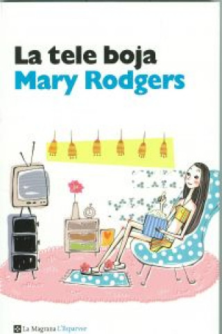 Kniha La tele boja MARY RODGERS