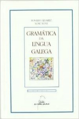 Kniha Gramática da lingua galega Xosé-Instituto da Lingua Galega Xove