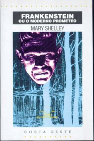 Kniha Frankenstein on O moderno Prometeo Mary Wollstonecraft Shelley