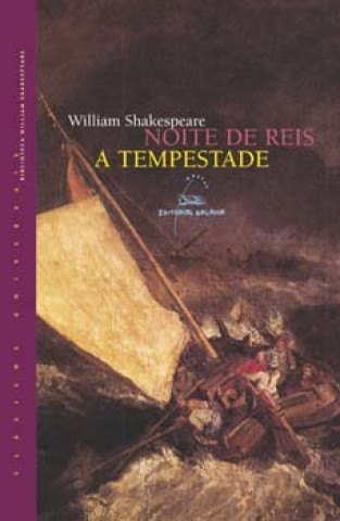 Knjiga Noite de reis ; A tempestade William Shakespeare