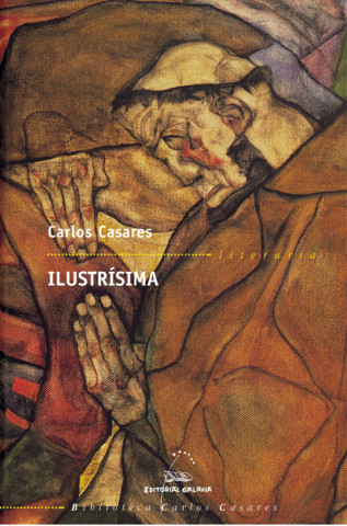 Libro Ilustrisima Carlos Casares