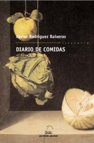 Kniha Diario de comidas Xavier R. Baixeras