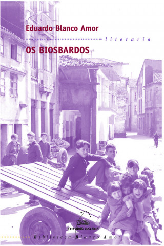 Buch Os biosbardos Eduardo Blanco-Amor