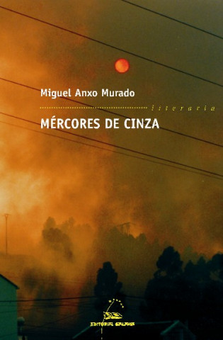 Buch Mércores de cinza Miguel Anxo Murado