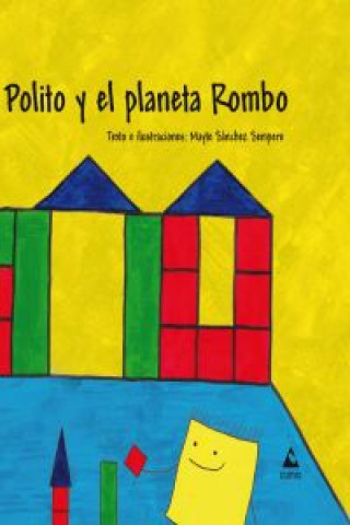 Könyv Polito y el planeta rombo Mayte Sánchez Sempere
