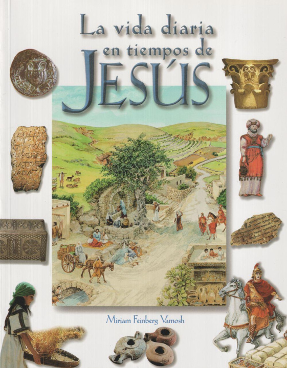 Kniha La vida diaria en los tiempos de Jesús Miriam Feinberg Vamosh