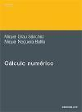 Kniha Cálculo numérico Miquel Grau Sánchez