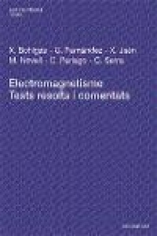 Kniha Electromagnetisme : tests resolts i comentats Xavier Bohigas i Janoher