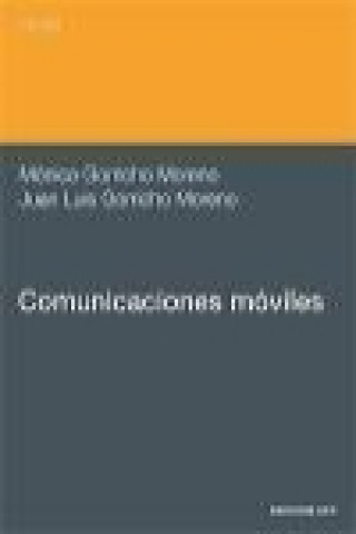 Książka Comunicaciones móviles Juan Luis Gorricho Moreno