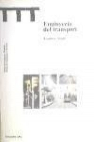 Kniha Enginyeria del transport Francesc Astals Coma