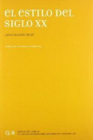 Libro El estilo del siglo XX Juan-Eduardo Cirlot Laporta