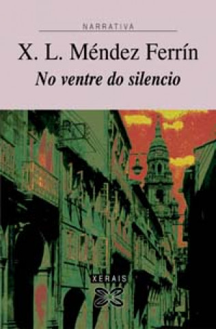 Książka No ventre do silencio X.L. MENDEZ FERRIN