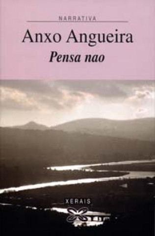 Knjiga Pensa nao Anxo . . . [et al. ] Angueira