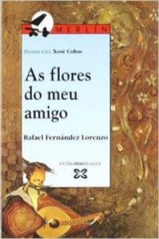 Kniha As flores do meu amigo Rafael Fernández Lorenzo