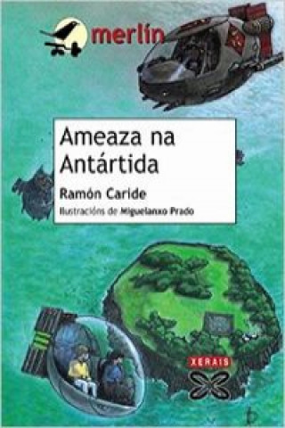 Knjiga Ameaza na Antártida Ramón Caride Ogando