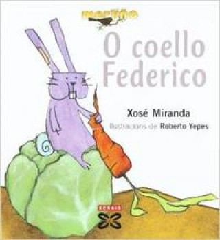 Carte O coello Federico e os morodos Xosé Miranda