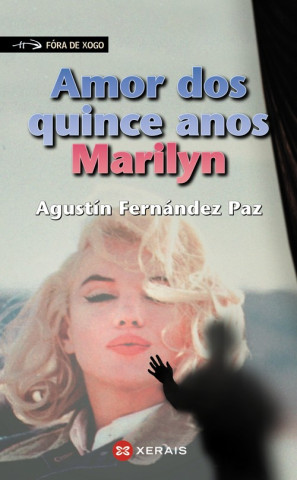 Kniha Amor dos quince anos, Marilyn AGUSTIN FERNANDEZ PAZ