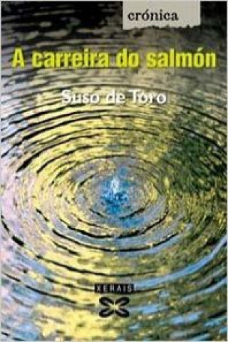 Книга A carreira do salmón SUSO DE TORO