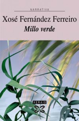 Carte Millo verde Xosé Fernández Ferreiro