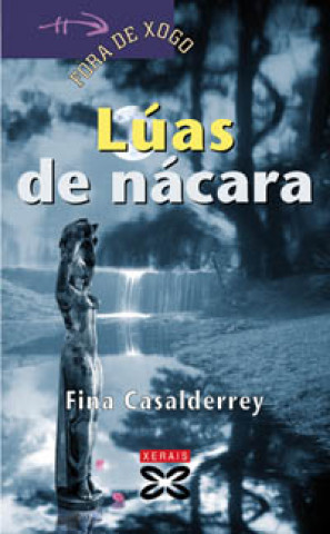 Kniha Lúas de nácara FINA CASALDERREY