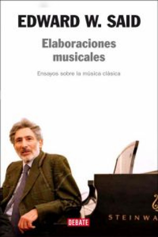 Kniha Elaboraciones musicales : ensayos sobre música clásica Edward W. Said