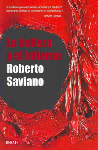 Kniha La belleza y el infierno Roberto Saviano