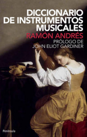 Книга Diccionario de instrumentos musicales Ramón Andrés González-Cobo