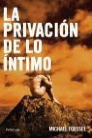 Livre La privación de lo íntimo 