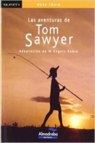 Knjiga Las aventuras de Tom Sawyer Mark Twain