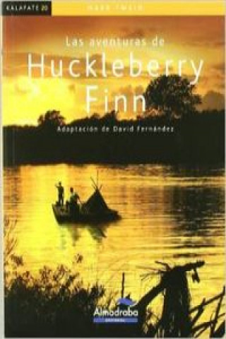 Kniha Las aventuras de Huckleberry Finn DAVID FERNANDEZ VILLARROEL