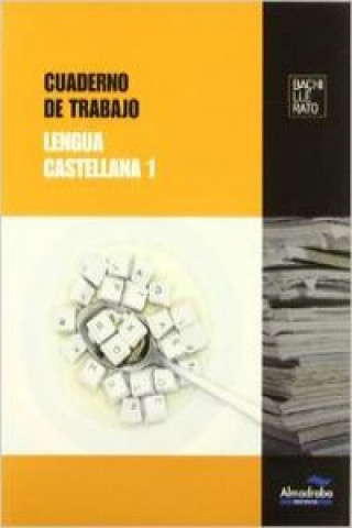 Könyv Lengua castellana, 1 Bachillerato. Cuaderno de trabajo David . . . [et al. ] Fernández Villarroel