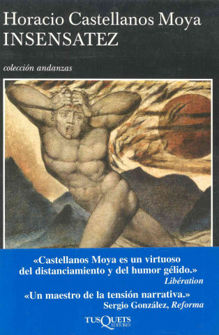 Carte Insensatez Horacio Castellanos Moya