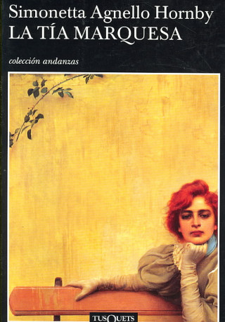 Libro La tía marquesa Simonetta Agnello Hornby