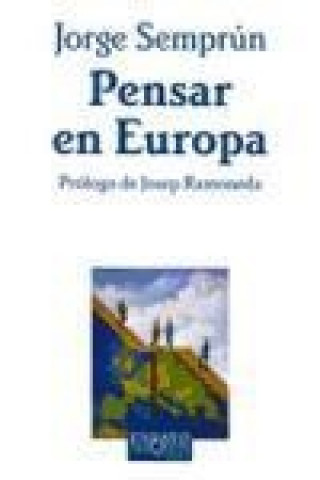 Libro Pensar en Europa Jorge Semprún