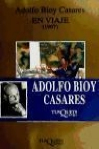 Book En viaje (1967) Adolfo Bioy Casares