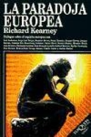 Book La paradoja europea : diálogos sobre el espíritu europeo Richard Kearney