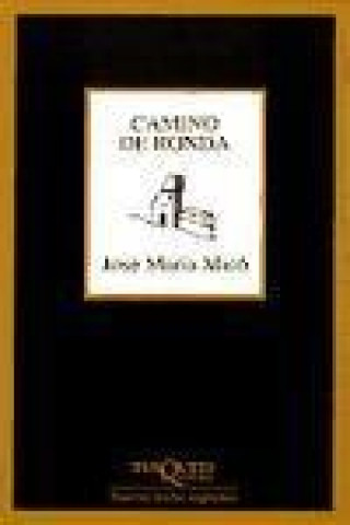 Книга Camino de ronda José María Micó