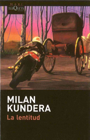 Carte La lentitud Milan Kundera