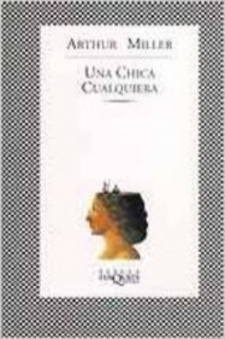 Buch Una chica cualquiera Arthur Miller