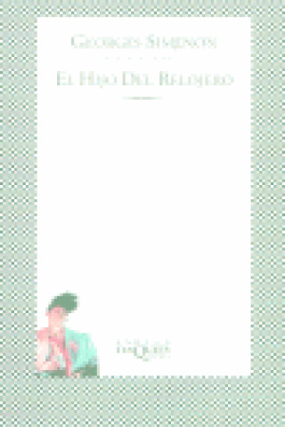 Buch El hijo del relojero Georges Simenon