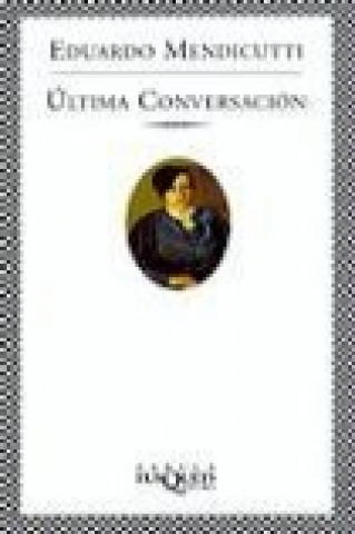Книга Última conversación Eduardo Mendicutti