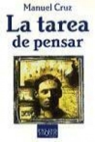 Book La tarea de pensar Manuel Cruz Rodríguez