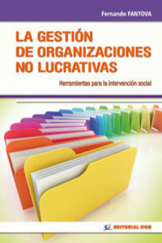 Könyv La gestión de organizaciones no lucrativas : herramientas para la intervención social Fernando Fantova Azcoaga
